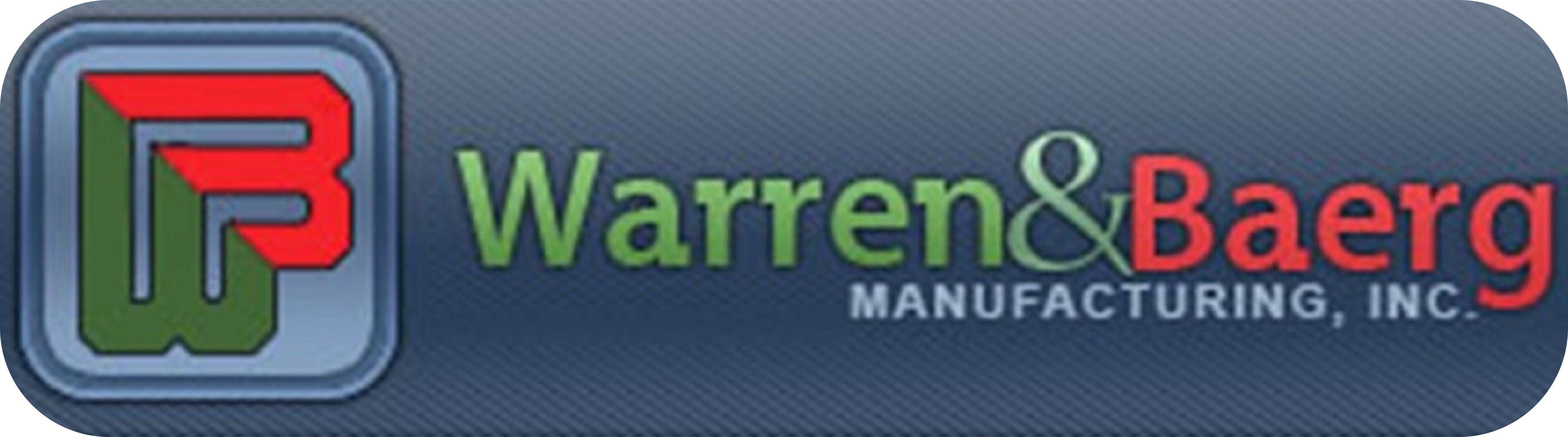 Warren & Baerg Manufacturing, Inc.