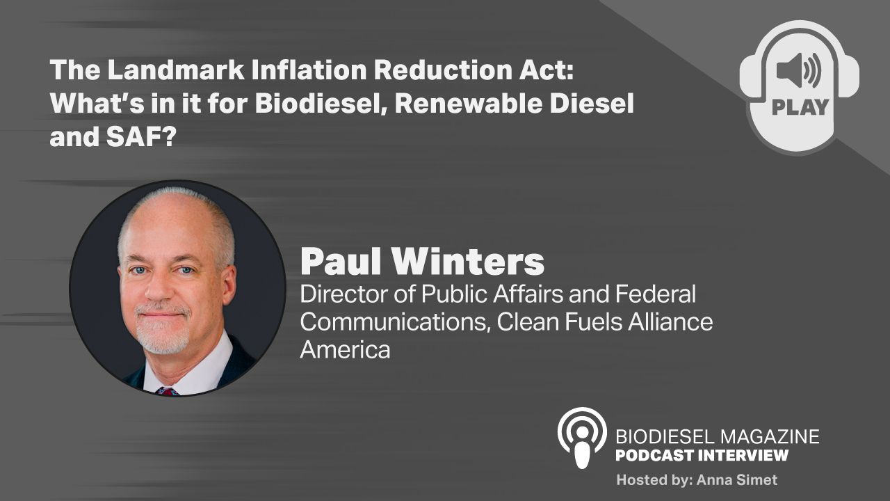  	The Landmark Inflation Reduction Act: What’s in it for Biodiesel, Renewable Diesel and SAF? thumbnail
