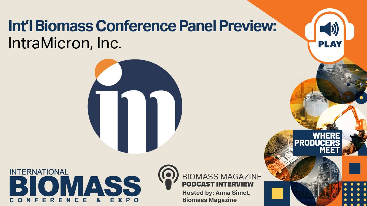 International Biomass Conference Panel Preview: IntraMicron, Inc. thumbnail