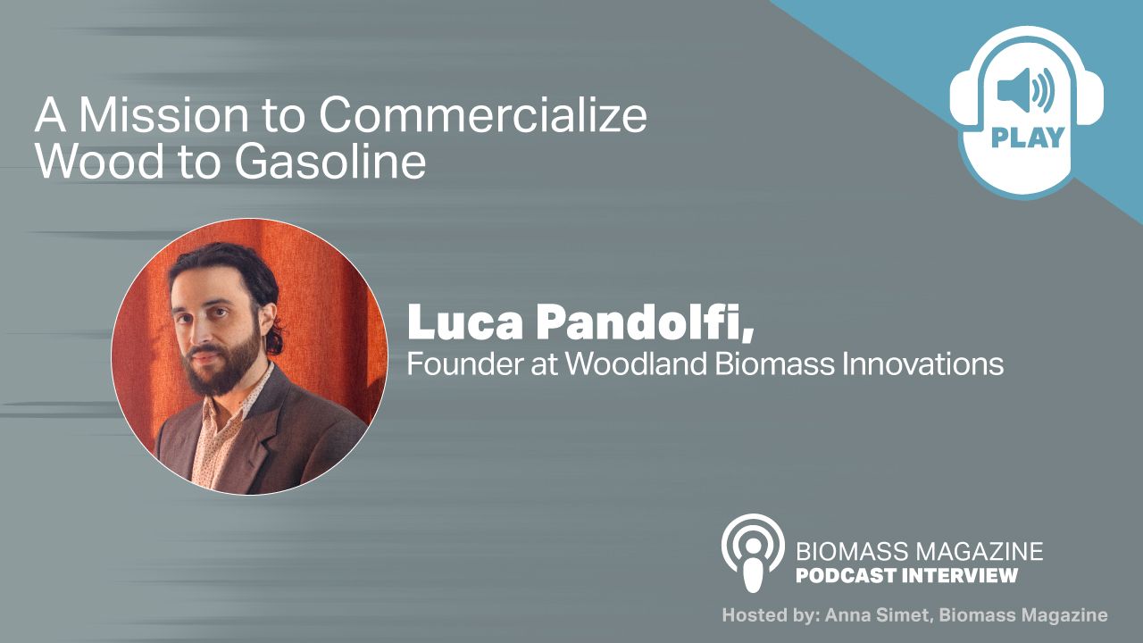 Biomass Magazine's Podcast Series: A Mission to Commercialize Wood to Gasoline thumbnail