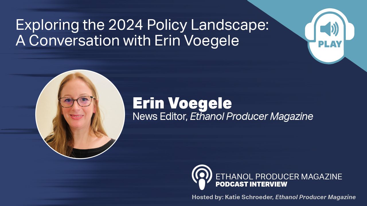 Exploring the 2024 Policy Landscape: A Conversation with Erin Voegele thumbnail