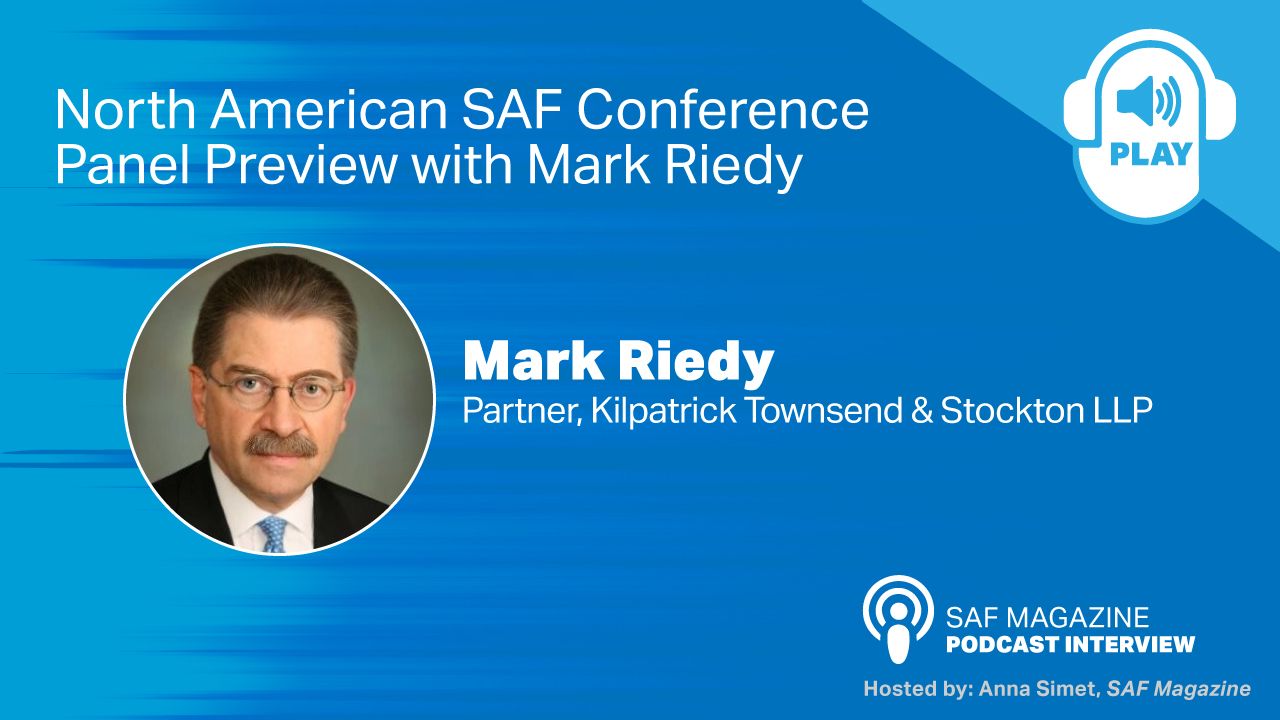 North American SAF Conference Panel Preview with Mark Riedy thumbnail